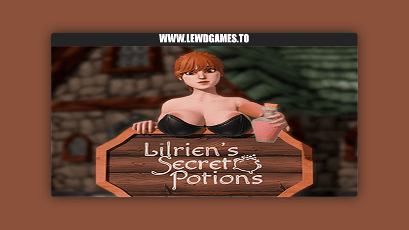 Lilrien’s Secret Potions [v0.2.5] By onigirifemboy